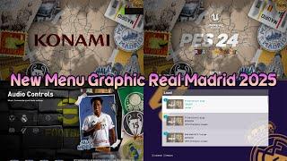 New Menu Graphic Real Madrid 2025 - PES 2021 & Football Life 2025