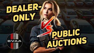 Dealer-Only vs Public Auctions: What's The Difference?