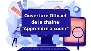 Ouverture de la chaine "Apprendre à coder". #development #frontend #developers