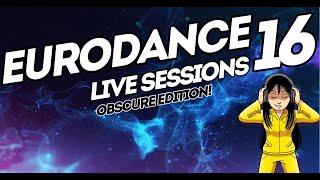 90s Eurodance &  Show Live Sessions Vol. 16 (Special Obscure Rare Edition )