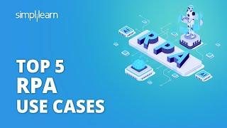 Top RPA Use Cases | RPA Use Cases | RPA Projects Examples | RPA | #Shorts | Simplilearn