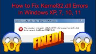 How to Fix Kernel32.dll Errors in Windows XP, 7, 10, 11