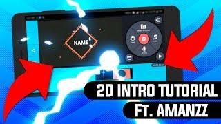 HOW TO MAKE 2D INTRO ON ANDROID | 2D INTRO TUTORIAL ON KINEMASTER