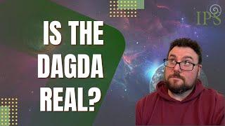 Is the Dagda Real  -  Jon OSullivan  -  Irish Pagan School