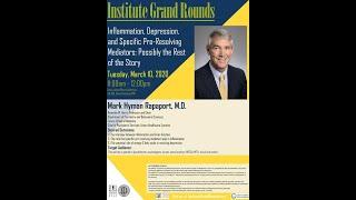 Semel Grand Rounds, 2020-03-10, Dr. Mark Hyman Rapaport