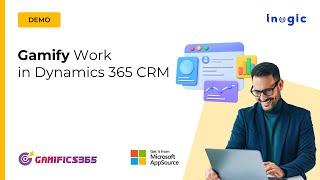 Gamification within Dynamics 365 CRM- Engage and Motivate Employees