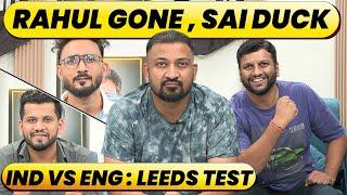 Rahul Out on 42, Sai Duck on Debut | Jaiswal Fights | England Release Pressure at Leeds