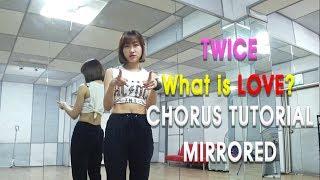 What is Love? - TWICE mirrored KPOP│[DANCE TUTORIAL] Detailed Explanation CHORUS 트와이스 안무 튜토리얼 거울모드