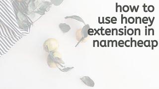 How To Use Honey Extension In Namecheap | Tech Tian