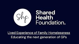 Training GPs about Health Inequalities | Homeless Families | Shared Health