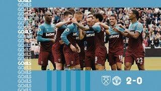 GOALS | WEST HAM UNITED 2-0 MANCHESTER UNITED