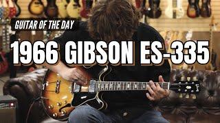 1966 Gibson ES-335 Sunburst | Guitar of the Day