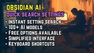 Obsidian AI - Free AI Models, Settings, Search, Chat Improvements