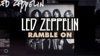 Led Zeppelin - Ramble On (Official Audio)