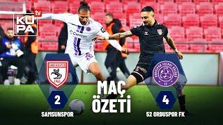 Samsunspor 2-4 52 Orduspor FK | Maç Özeti | Ziraat Türkiye Kupası 4.Tur | 03.12.2024