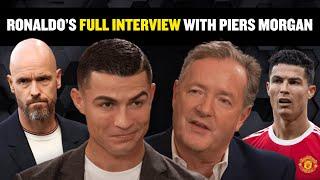  Cristiano Ronaldo's FULL interview with @PiersMorganUncensored