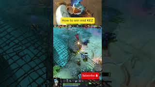 This is how to win mid using KEZ new dota 2 hero #dota2 #dota2newhero