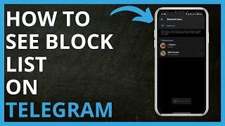 How to See Block List on Telegram in 2024