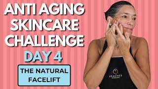 The All-Natural Facelift & Facial Strengthening | Day 4, Anti Aging Skincare Challenge 2024