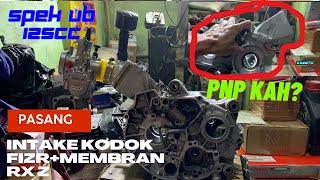 PASANG INTAKE KODOK + MEMBRAN RX Z DI FIZR UB 125cc