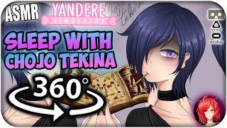 Sleep WIth Chojo Tekina~ [8D ASMR] 360: Yandere Simulator 360 VR