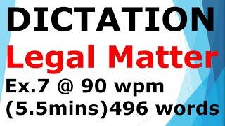 #shorthanddictation of a legal matter @ 90 wpm
