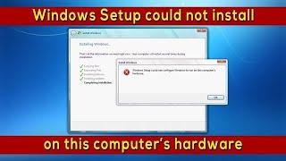 Solved Windows setup could not configure windows to run on this computer's hardware