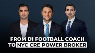 How Andrew Bronsteen Left D1 Football Coaching to Become a Top Brooklyn Broker | $150M+ in CRE Deals