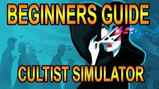 Cultist Simulator - Beginners Guide