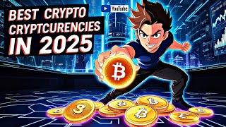 Top 5 Best Cryptocurrencies to Invest in 2025 | High Growth Crypto Coins for Huge Returns!