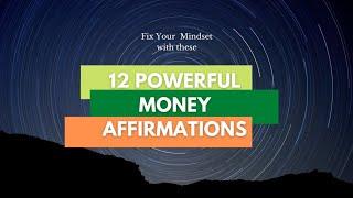 12 Powerful Money Affirmations. Repeat them for 2 min daily for 30 days and see what happens