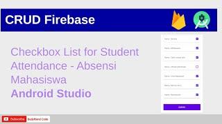 CRUD Firebase Absensi #5 Checkbox List for Student Attendance Android Studio