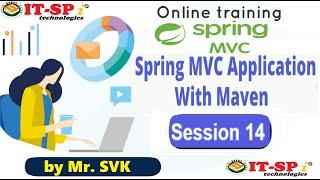 Spring Web MVC with Maven Example Application with Code || Session - 14 || by Mr. SVK