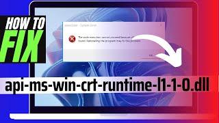  How To Fix api-ms-win-crt-runtime-l1-1-0.dll Missing/Not Found Error Windows 10/11/7 32/64 bit