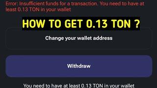 How To Get 0.13 Ton For Hamster Kombat | Error: Insufficient funds for a transaction Hamster Kombat