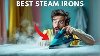 2025’s Best Steam Irons - (Perfect Press for Every Fabric!)