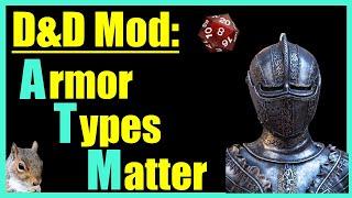 D&D Mod: ATM (Armor Types Matter)