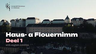 IKI - Haus- a Flouernimm Part 1 - Fieldnames (with english subtitles)