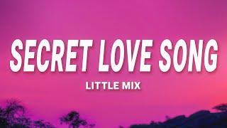 Little Mix - Secret Love Song (Lyrics) ft. Jason Derulo