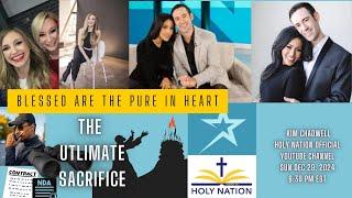 Daystar: Blessed Are The Pure In Heart - The Ultimate Sacrifice