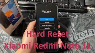 How To Hard Reset Xiaomi Redmi Note 11