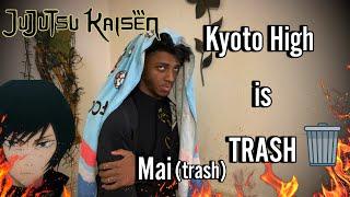 Kyoto Jujutsu High Students are TRASH.