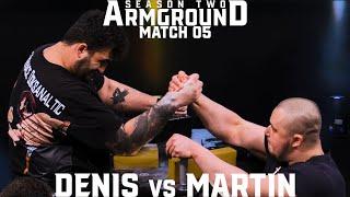 Denis Doksanaltic vs Martin Goovaerts | Armground Season Two