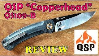 Review of the QSP Knives "Copperhead" - model QS109