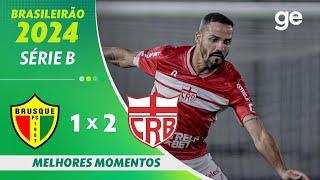 BRUSQUE 1 X 2 CRB | MELHORES MOMENTOS | 32ª RODADA BRASILEIRÃO SÉRIE B 2024 | ge.globo