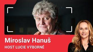 Miroslav Hanuš: Když věci berete moc vážně, zabije vás to. Za divadlo dávám život