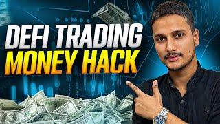 DeFi Trading Money Hack Tricks | Insane Gains 300%+ Daily.