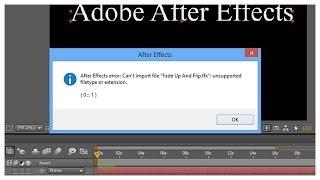 Solve After Effects error Cant import file | ICTHelps.com