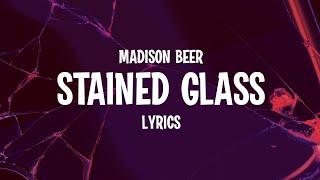 Madison Beer - Stained Glass (Lyrics)