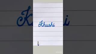 Writing name #Khushi #youtube#Shorts